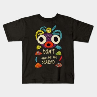 Don't hug me I'm scared Kids T-Shirt